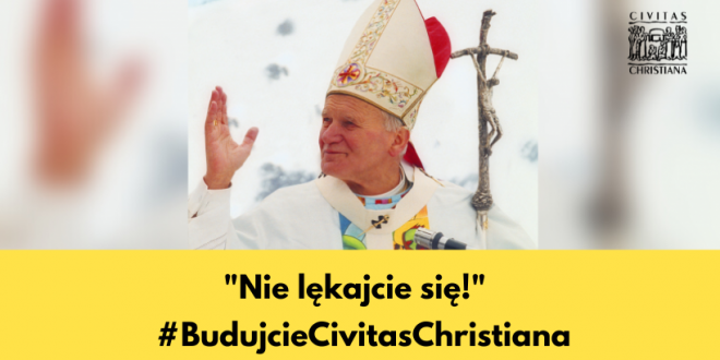 Apel Civitas Christiana Podzielmy Si Wiadectwem W Obronie Dobrego