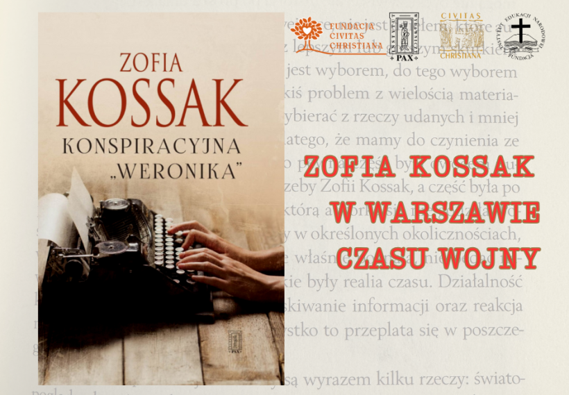 Konspiracyjna Weronika Zofia Kossak w Warszawie czasu wojny 3
