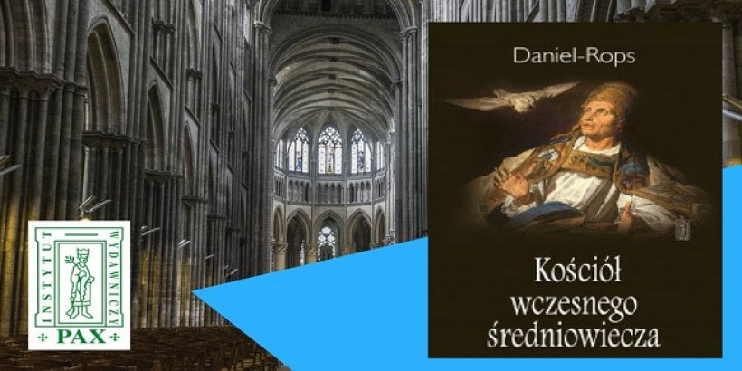 Kościół wczesnego średniowiecza [Instytut Wydawniczy PAX]