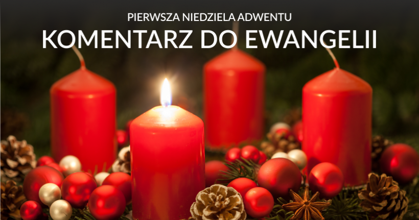 Adwentowy Komentarz do Ewangelii