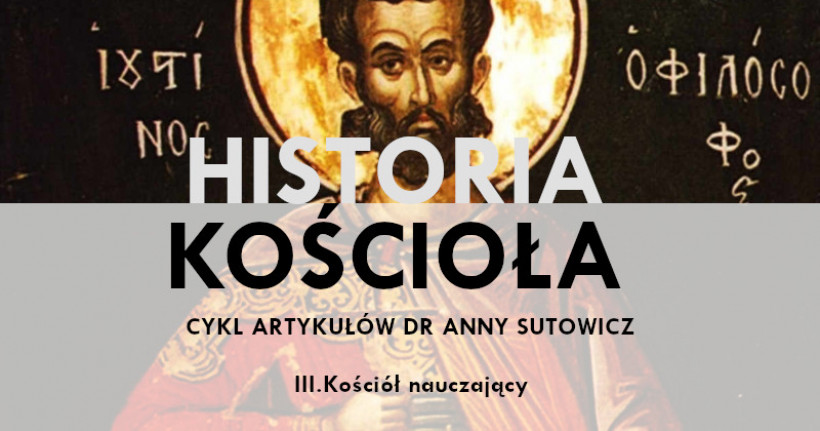 dr Anna Sutowicz: Historia Kościoła. III. Kościół nauczający