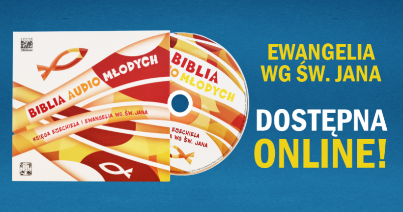 Biblia Audio Młodych: Ewangelia wg św. Jana