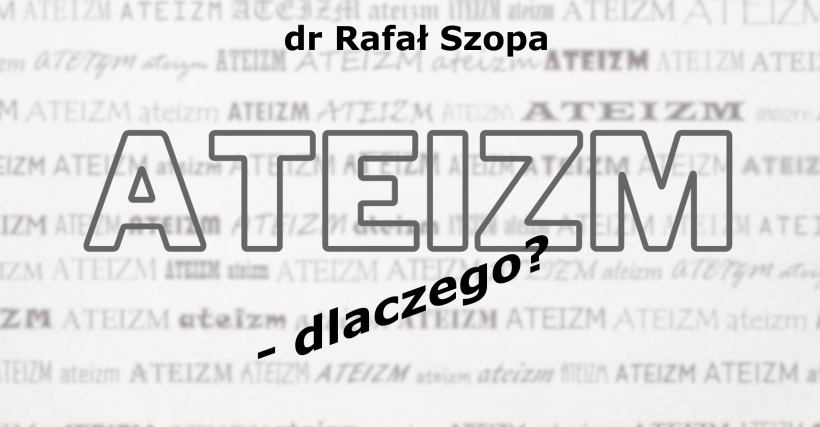 Dlaczego ateizm? Zaproszenie na wykład 4 września