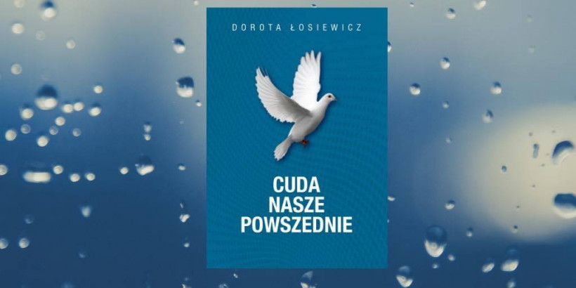 Cuda nasze powszednie [wyd. Fronda]