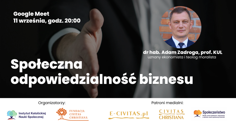 Społeczna odpowiedzialność biznesu - spotkanie z dr hab. Adamem Zadrogą