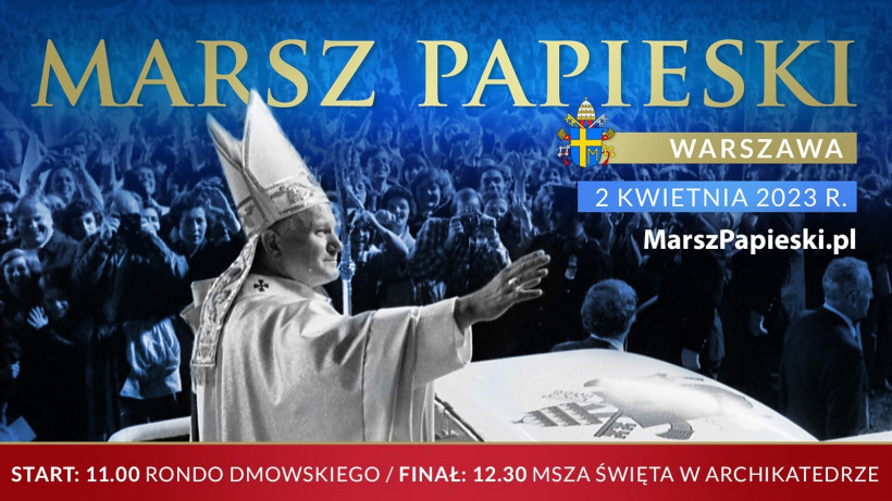 Wyraz ufności Janowi Pawłowi II. W całej Polsce organizowane są Marsze Papieskie