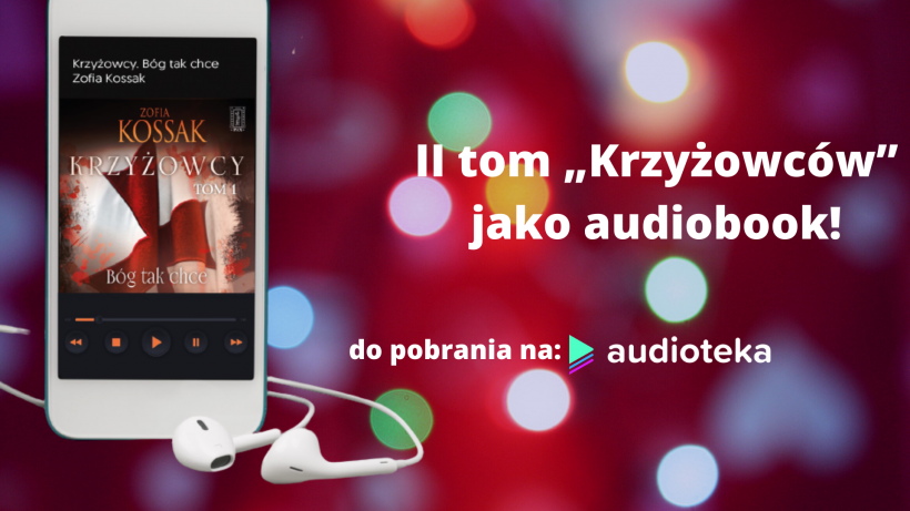 Premiera! II tom „Krzyżowców” już w formie audiobooka!