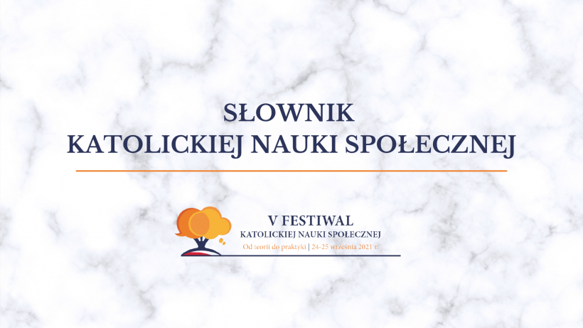Słownik Katolickiej Nauki Społecznej [wideo]