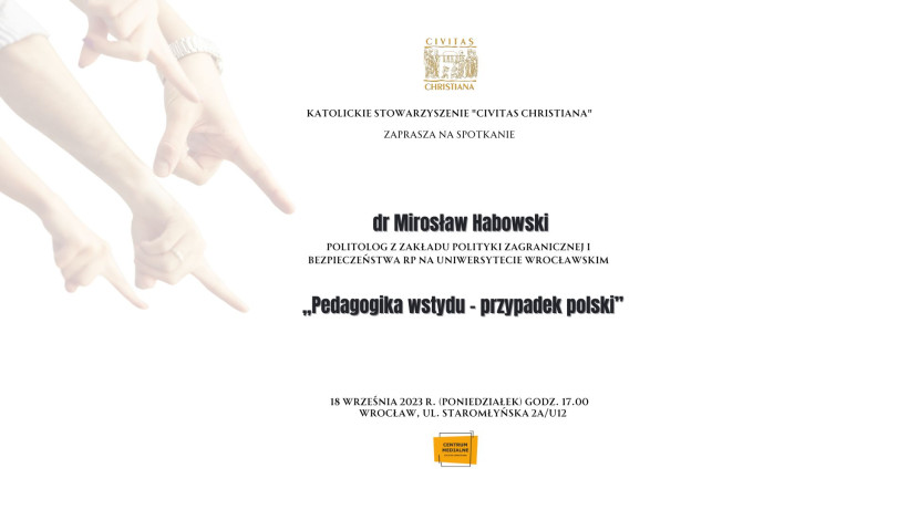 Studio Wrocław: „Pedagogika wstydu – przypadek polski” - dr Mirosław Habowski