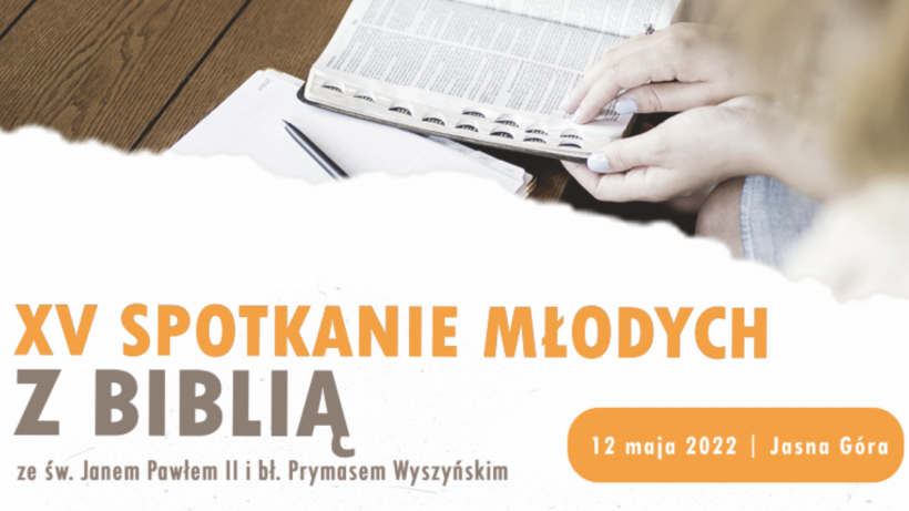 Rozpoczęło się XV Spotkanie Młodych z Biblią