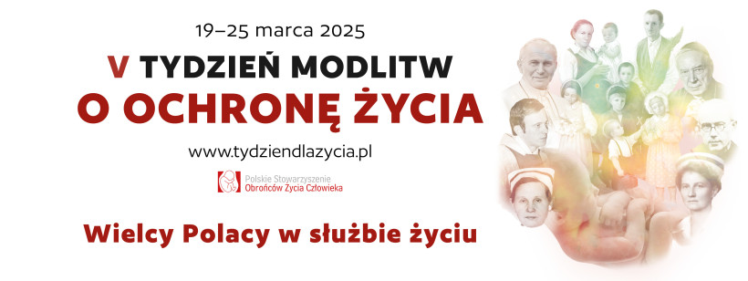 Rozpoczynamy V Tydzień Modlitw o Ochronę Życia