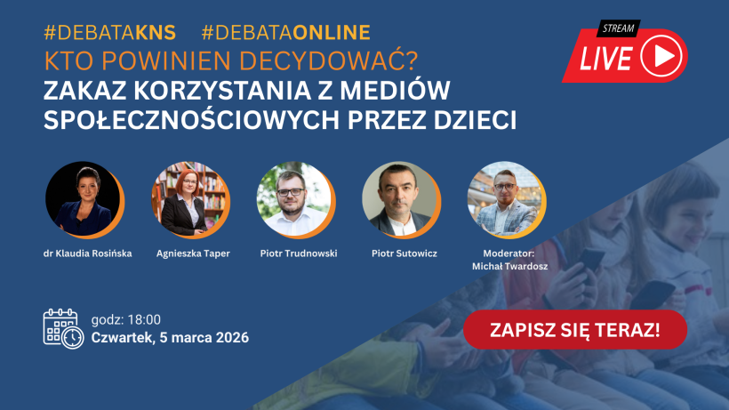 Zapraszamy na debatę KNS: Zakazać mediów społecznościowych dzieciom?!