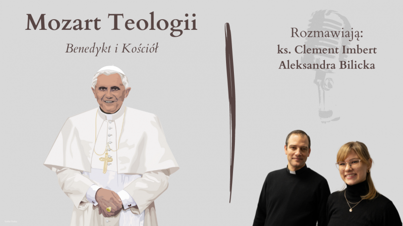 Mozart Teologii: Benedykt i Kościół
