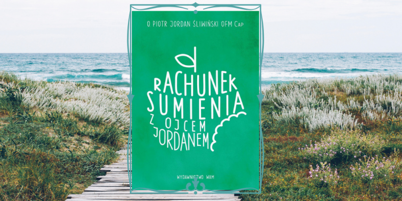 Rachunek sumienia z ojcem Jordanem [wyd. WAM]
