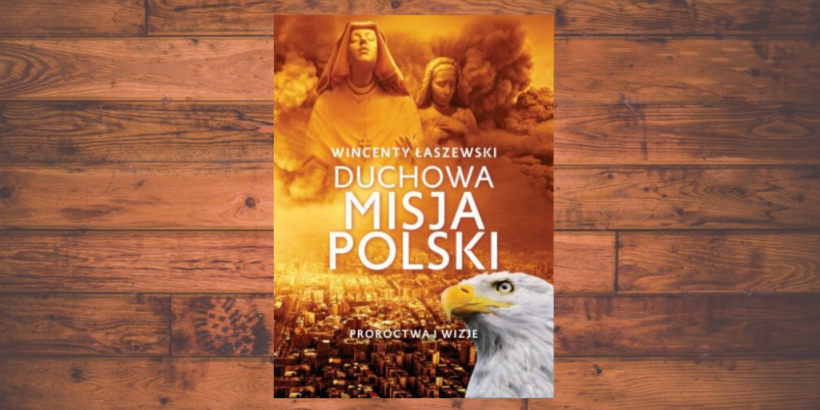 Duchowa misja Polski  [wyd. Fronda]